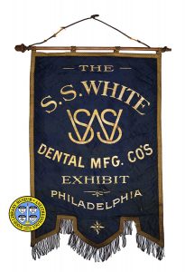 S. S. White Centennial Banner